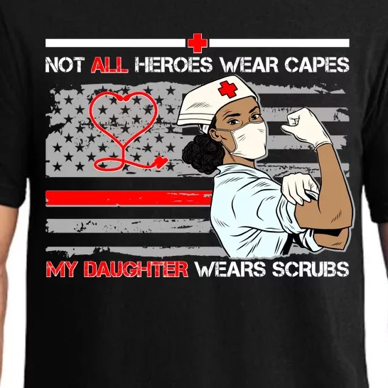 My Hero Daughter Wears Scrubs Nurse Pajama Set