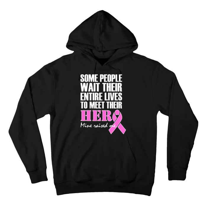 My Hero Raised Me Breast Cancer Awareness Hoodie