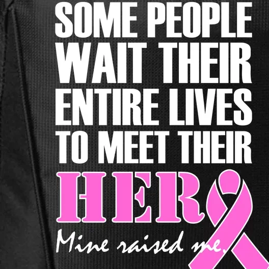 My Hero Raised Me Breast Cancer Awareness City Backpack