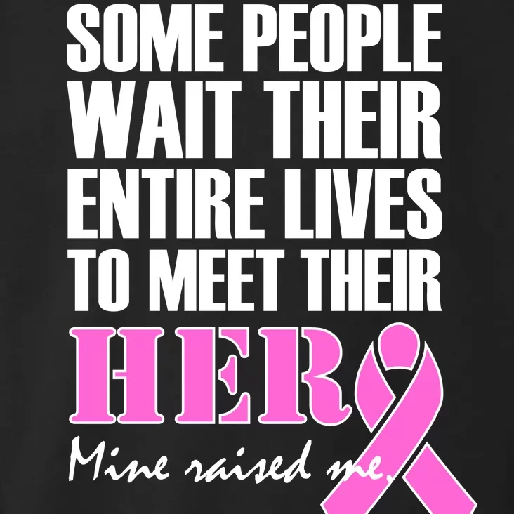 My Hero Raised Me Breast Cancer Awareness Toddler Hoodie