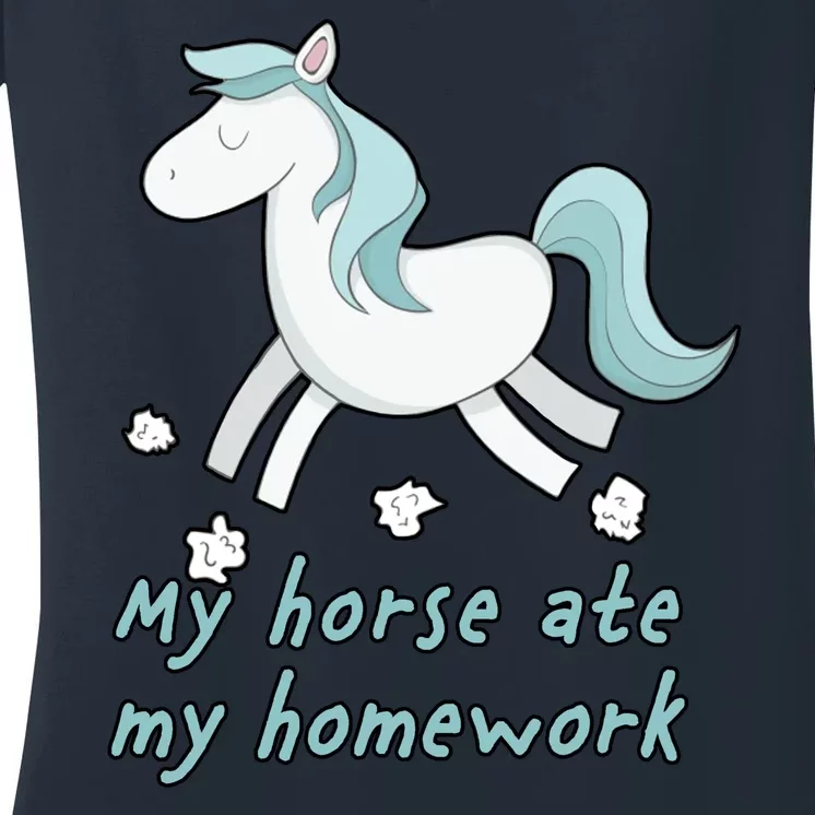 My Horse Ate My Homework Women's V-Neck T-Shirt