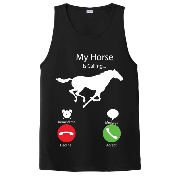 My Horse Is Calling Performance Tank