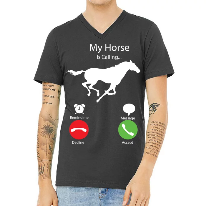 My Horse Is Calling V-Neck T-Shirt