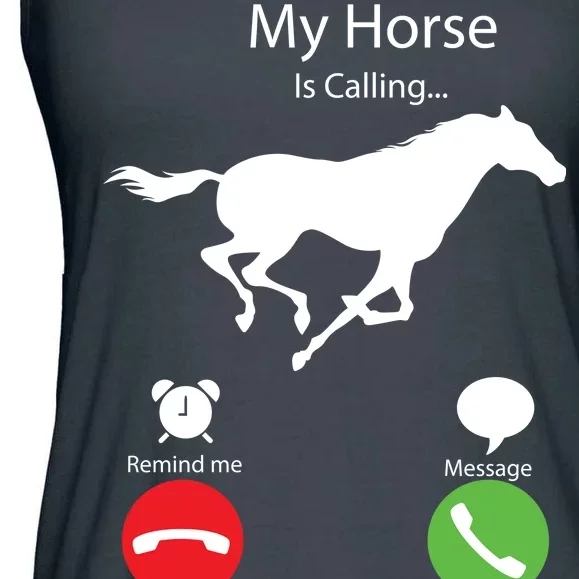 My Horse Is Calling Ladies Essential Flowy Tank