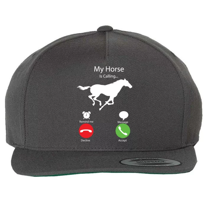 My Horse Is Calling Wool Snapback Cap