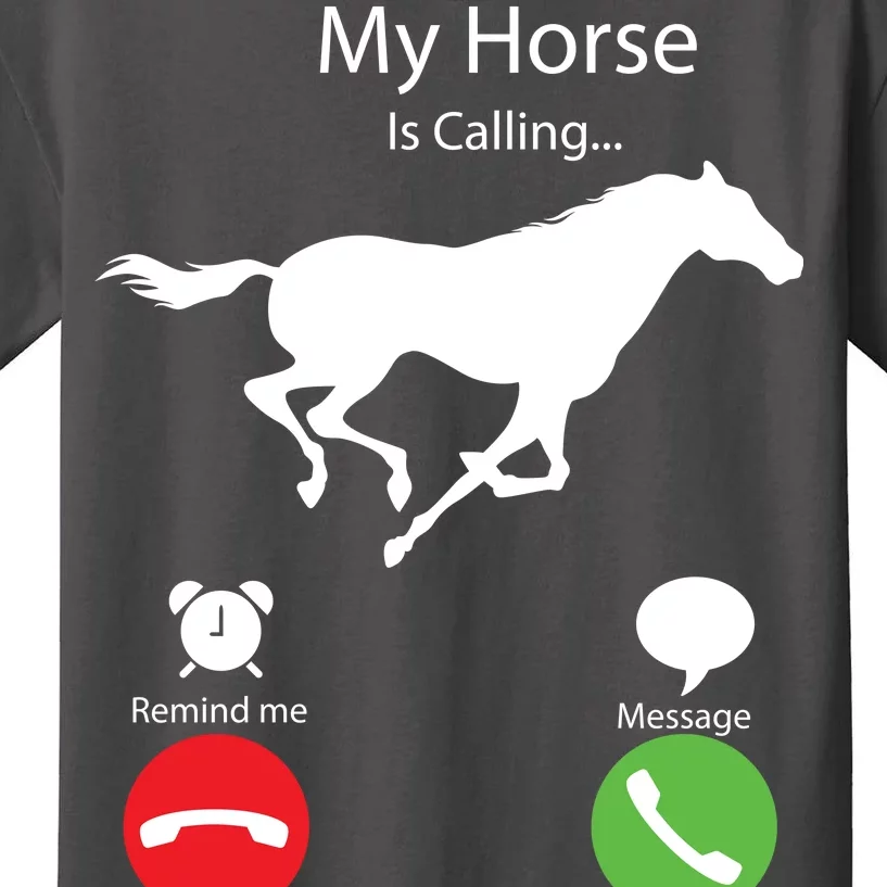 My Horse Is Calling Kids T-Shirt