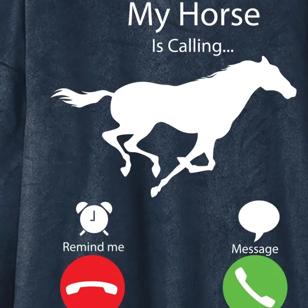 My Horse Is Calling Hooded Wearable Blanket