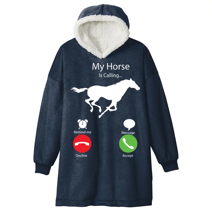 My Horse Is Calling Hooded Wearable Blanket