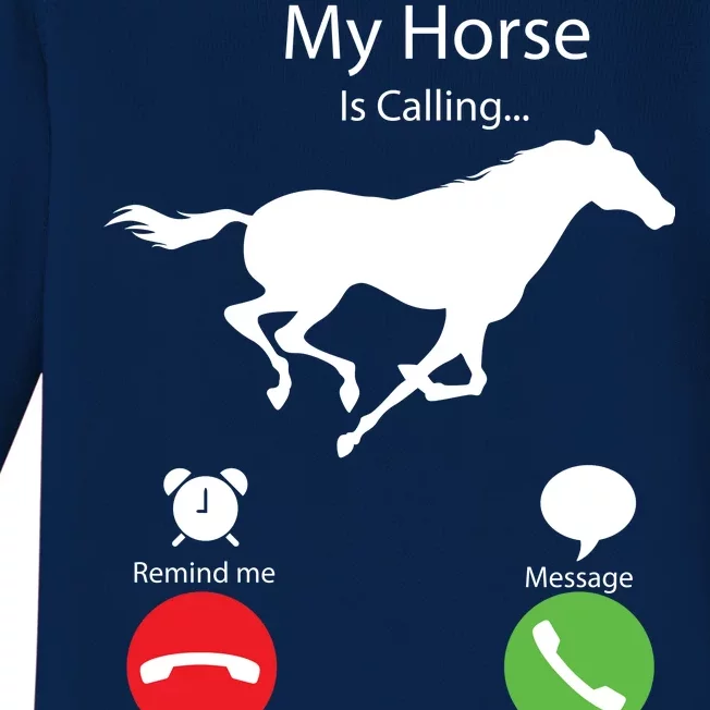 My Horse Is Calling Baby Long Sleeve Bodysuit