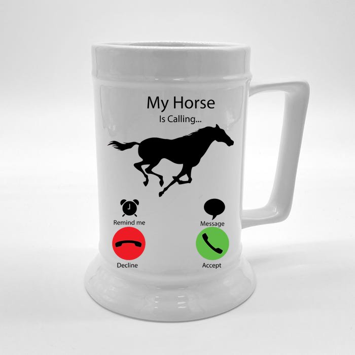 My Horse Is Calling Front & Back Beer Stein