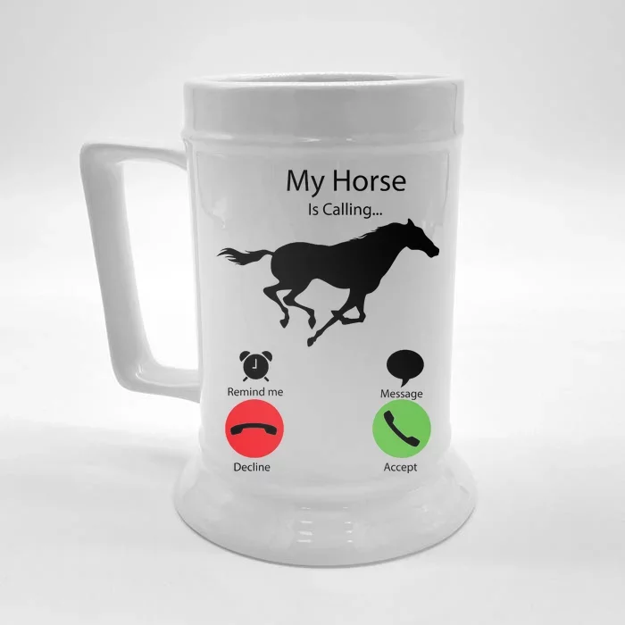 My Horse Is Calling Front & Back Beer Stein