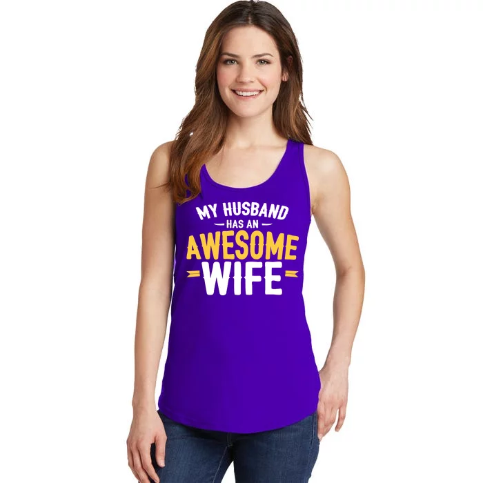 My Husband Has An Awesome Wife Ladies Essential Tank