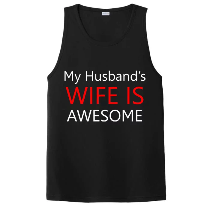 My Husband's Wife Is Awesome Performance Tank