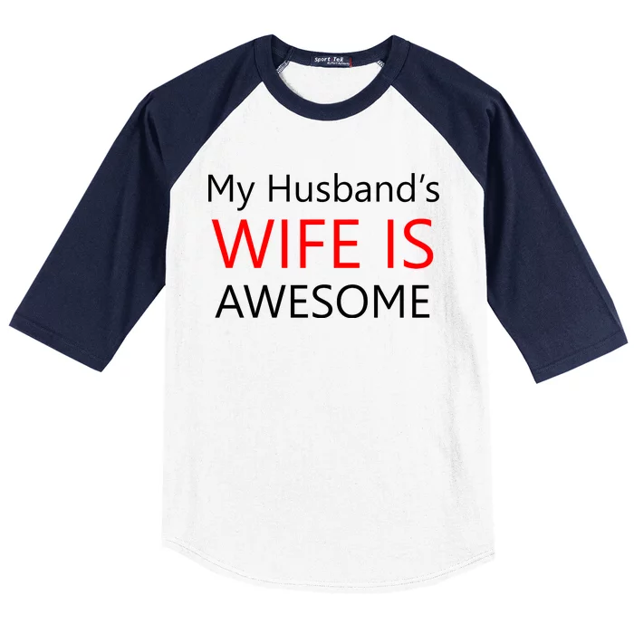 My Husband's Wife Is Awesome Baseball Sleeve Shirt