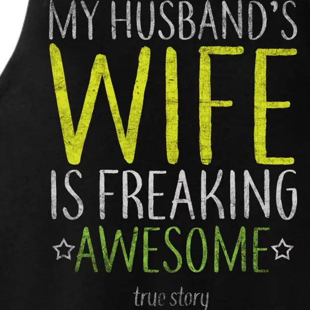 My Husbands Wife Is Freaking Awesome Ladies Tri-Blend Wicking Tank