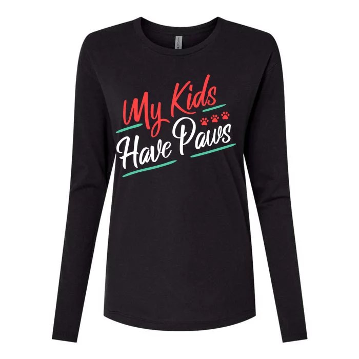 My Kids Have Paws Pet Owner Womens Cotton Relaxed Long Sleeve T-Shirt