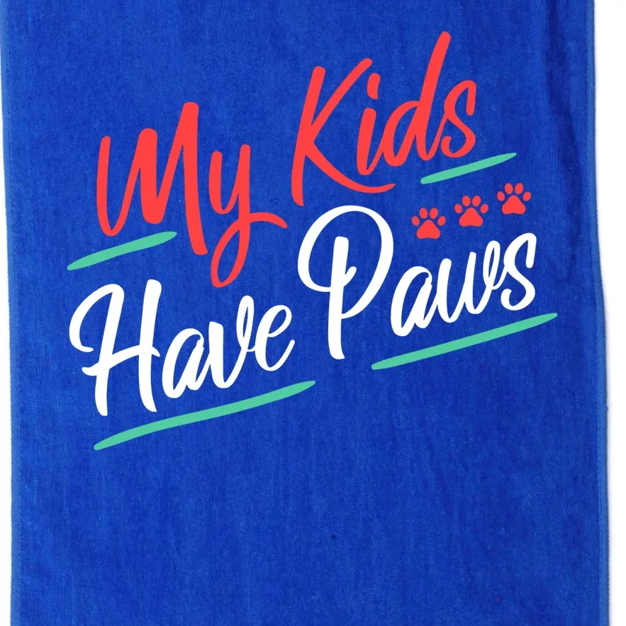 My Kids Have Paws Pet Owner Platinum Collection Golf Towel