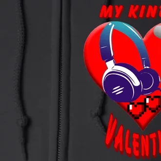 My Kind Of Valentine Gamer Full Zip Hoodie