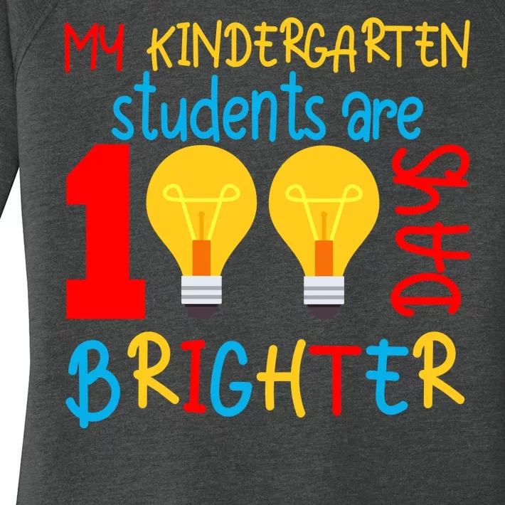 My Kindergarten Student Are 100 Days Brighter Women's Perfect Tri Tunic Long Sleeve Shirt