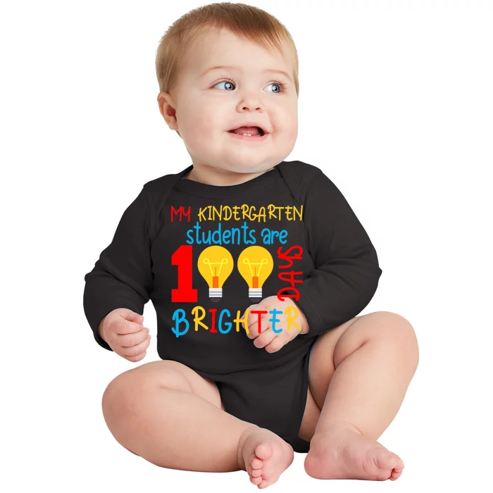 My Kindergarten Student Are 100 Days Brighter Baby Long Sleeve Bodysuit