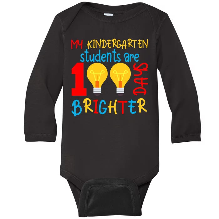 My Kindergarten Student Are 100 Days Brighter Baby Long Sleeve Bodysuit