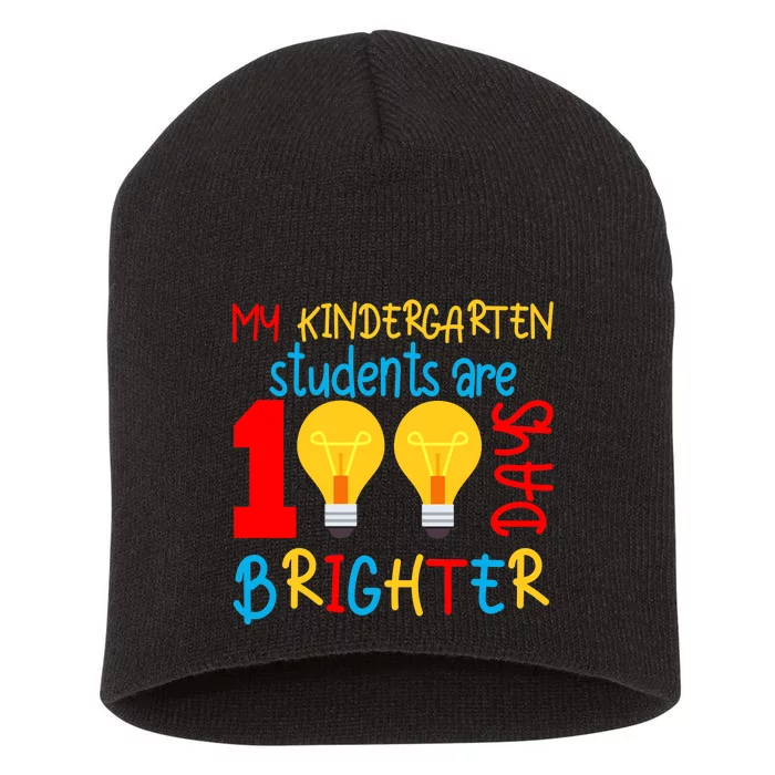 My Kindergarten Student Are 100 Days Brighter Short Acrylic Beanie