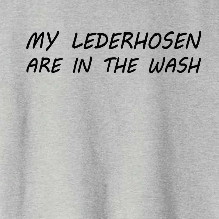 My Lederhosen Are In The Wash Women's Crop Top Tee