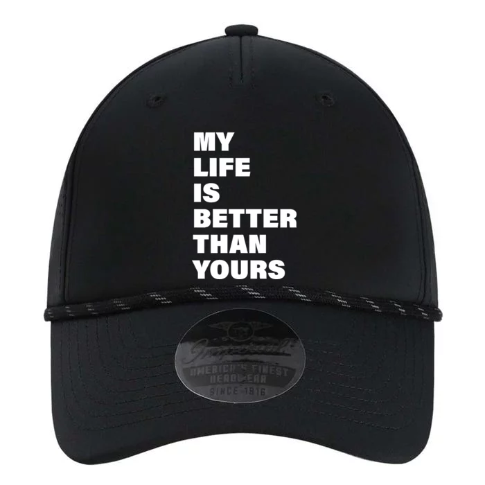 My Life Is Better Than Yours Performance The Dyno Cap