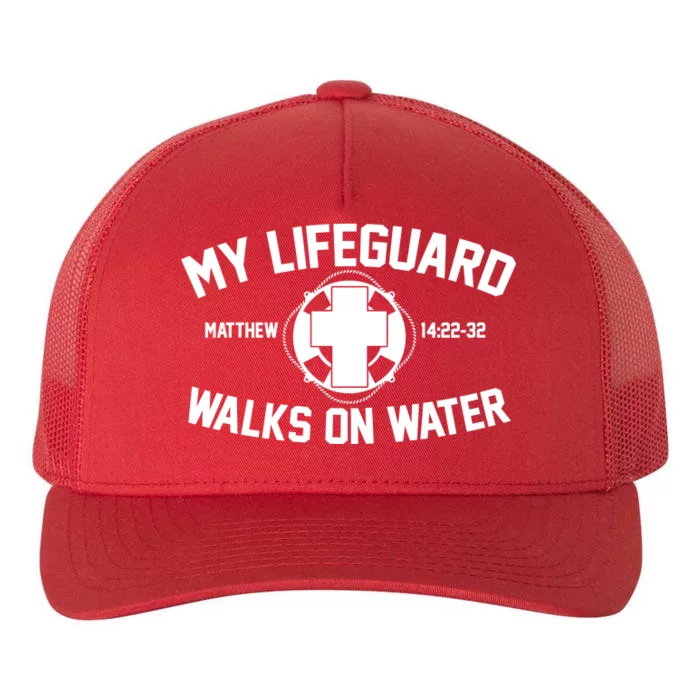 My Lifeguard Walks On Water Jesus Saves Yupoong Adult 5-Panel Trucker Hat