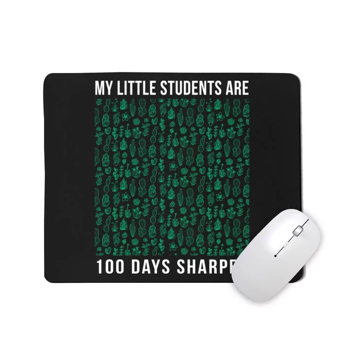 My Little Students Are 100 Days Sharper Mousepad