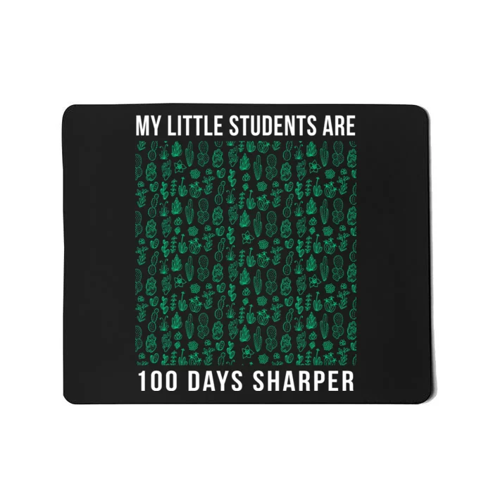 My Little Students Are 100 Days Sharper Mousepad