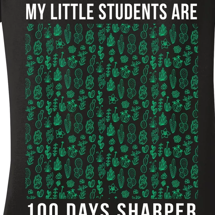 My Little Students Are 100 Days Sharper Women's V-Neck T-Shirt