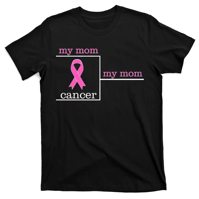 My Mom Cancer Bracket T-Shirt