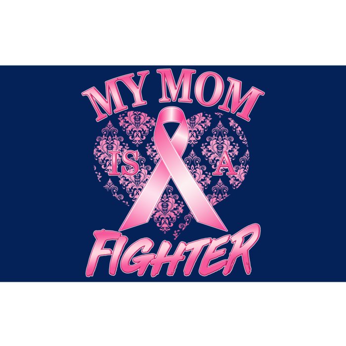 My Mom Is A Fighter Breast Cancer Awareness Bumper Sticker