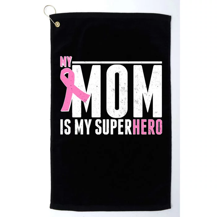 My Mom Is My Superhero Breast Cancer Platinum Collection Golf Towel