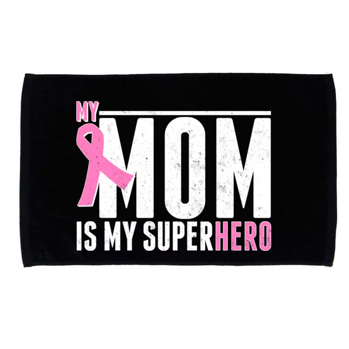 My Mom Is My Superhero Breast Cancer Microfiber Hand Towel