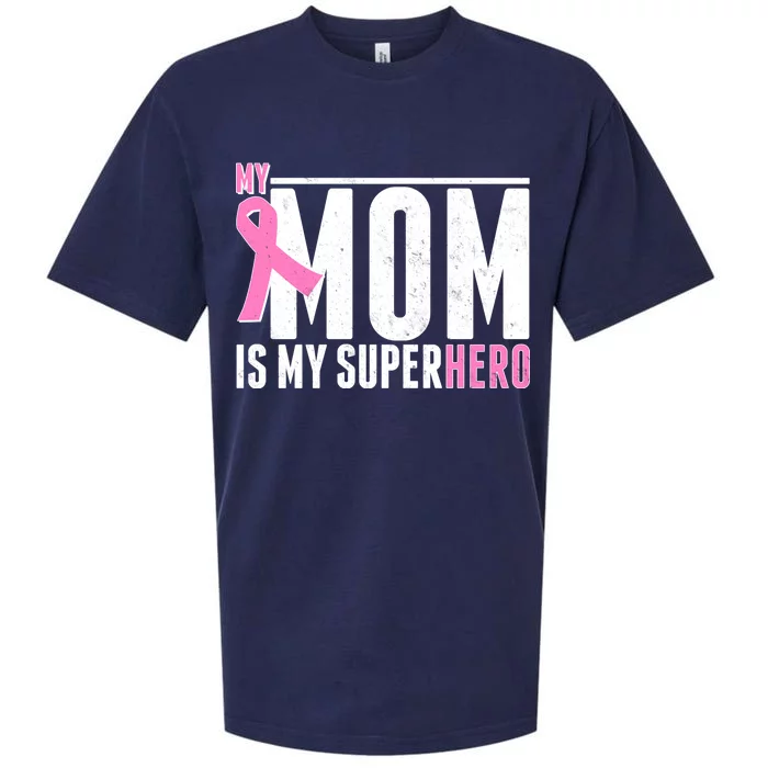 My Mom Is My Superhero Breast Cancer Sueded Cloud Jersey T-Shirt