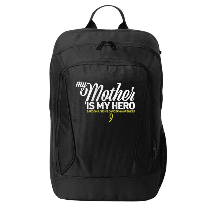 My Mother Is My Hero Sarcoma Awareness City Backpack