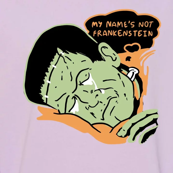 My Name Is Not Frankenstein Garment-Dyed Sweatshirt