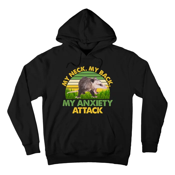 My Neck My Back My Anxiety Attack Vintage Opossum Hoodie