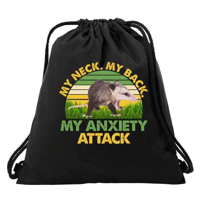 My Neck My Back My Anxiety Attack Vintage Opossum Drawstring Bag