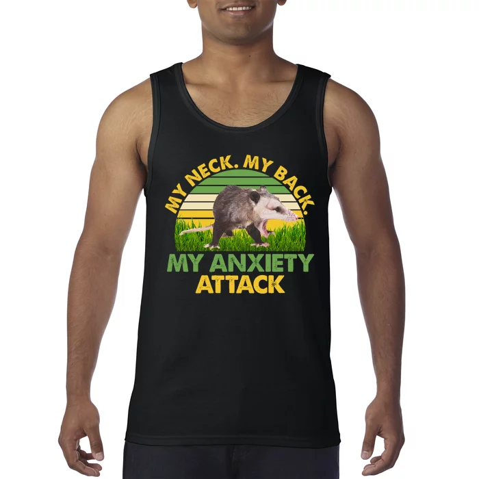 My Neck My Back My Anxiety Attack Vintage Opossum Tank Top