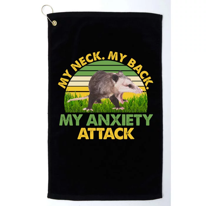 My Neck My Back My Anxiety Attack Vintage Opossum Platinum Collection Golf Towel