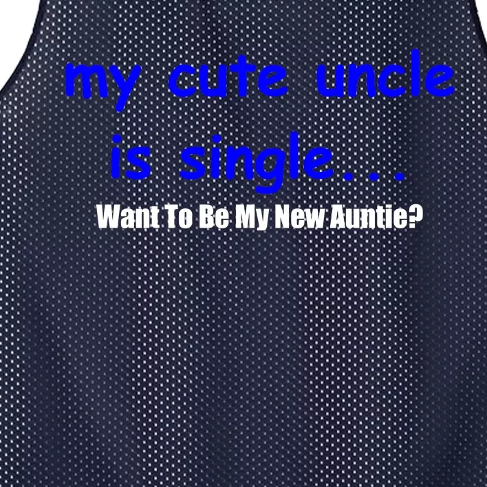 My New Uncle Is Single, Want To Be My New Auntie? Mesh Reversible Basketball Jersey Tank