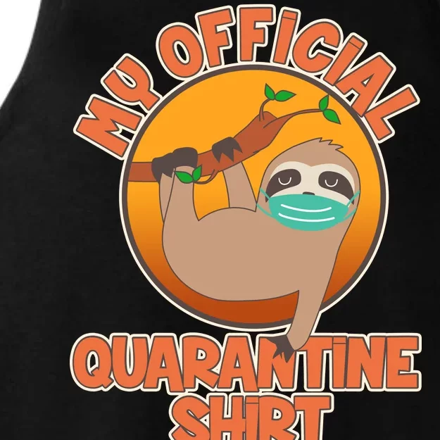 My Official Quarantine Shirt Sloth Ladies Tri-Blend Wicking Tank