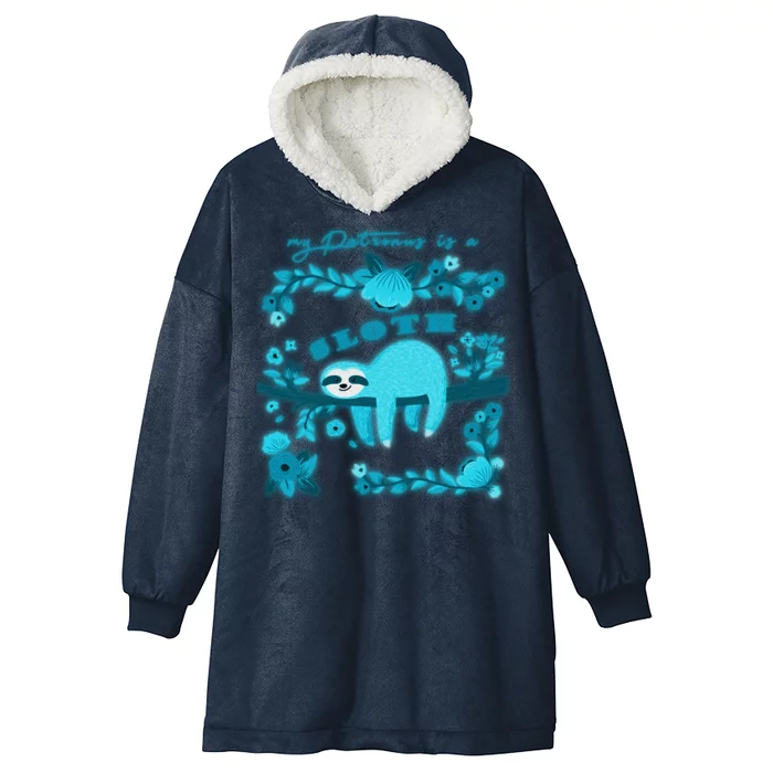 My Patronsus Is A Sloth Funny Hooded Wearable Blanket