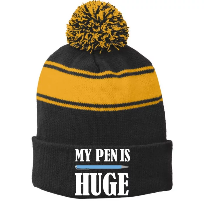 My Pen Is Huge Stripe Pom Pom Beanie