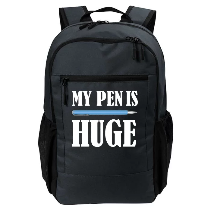 My Pen Is Huge Daily Commute Backpack