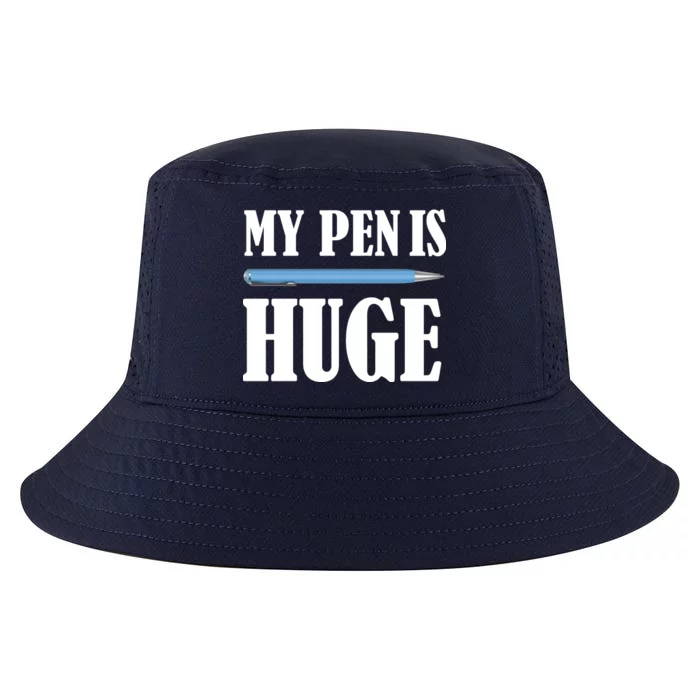 My Pen Is Huge Cool Comfort Performance Bucket Hat