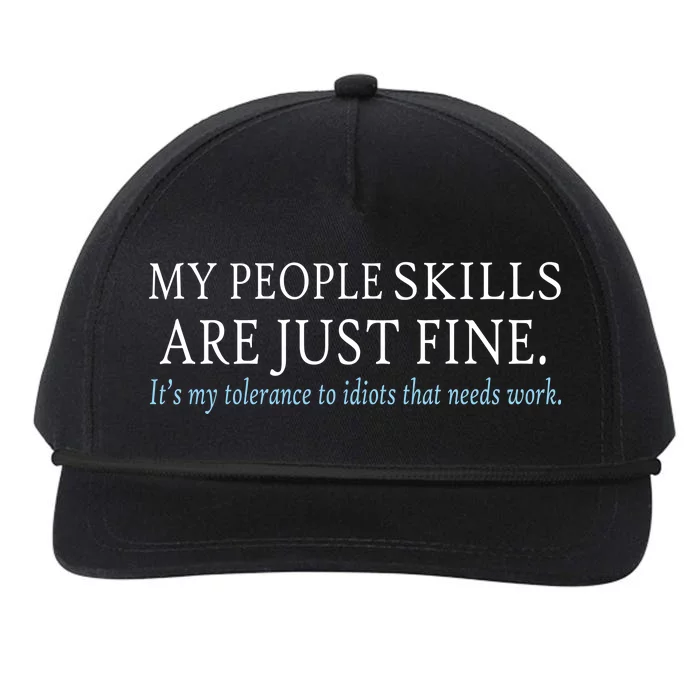 My People Skills Are Just Fine Snapback Five-Panel Rope Hat